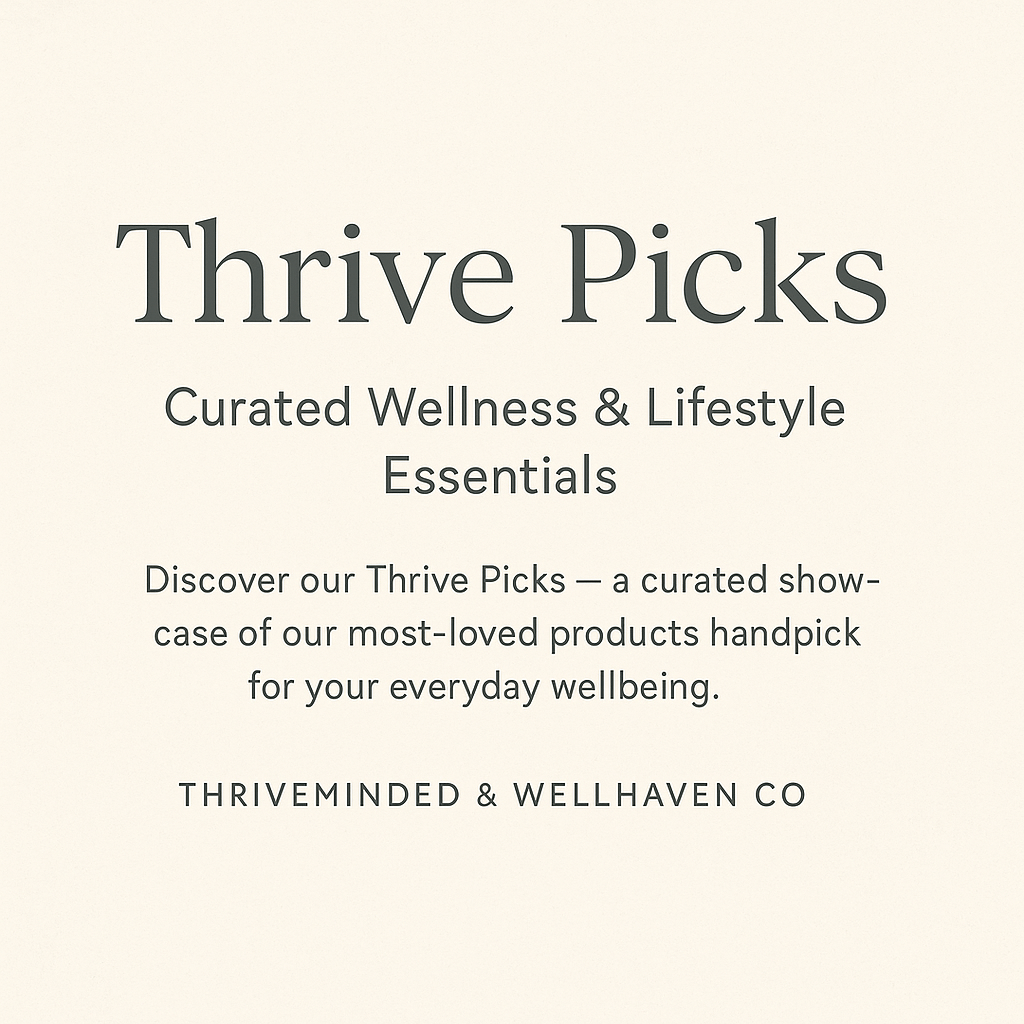 Handpicked wellness and lifestyle essentials from ThriveMinded