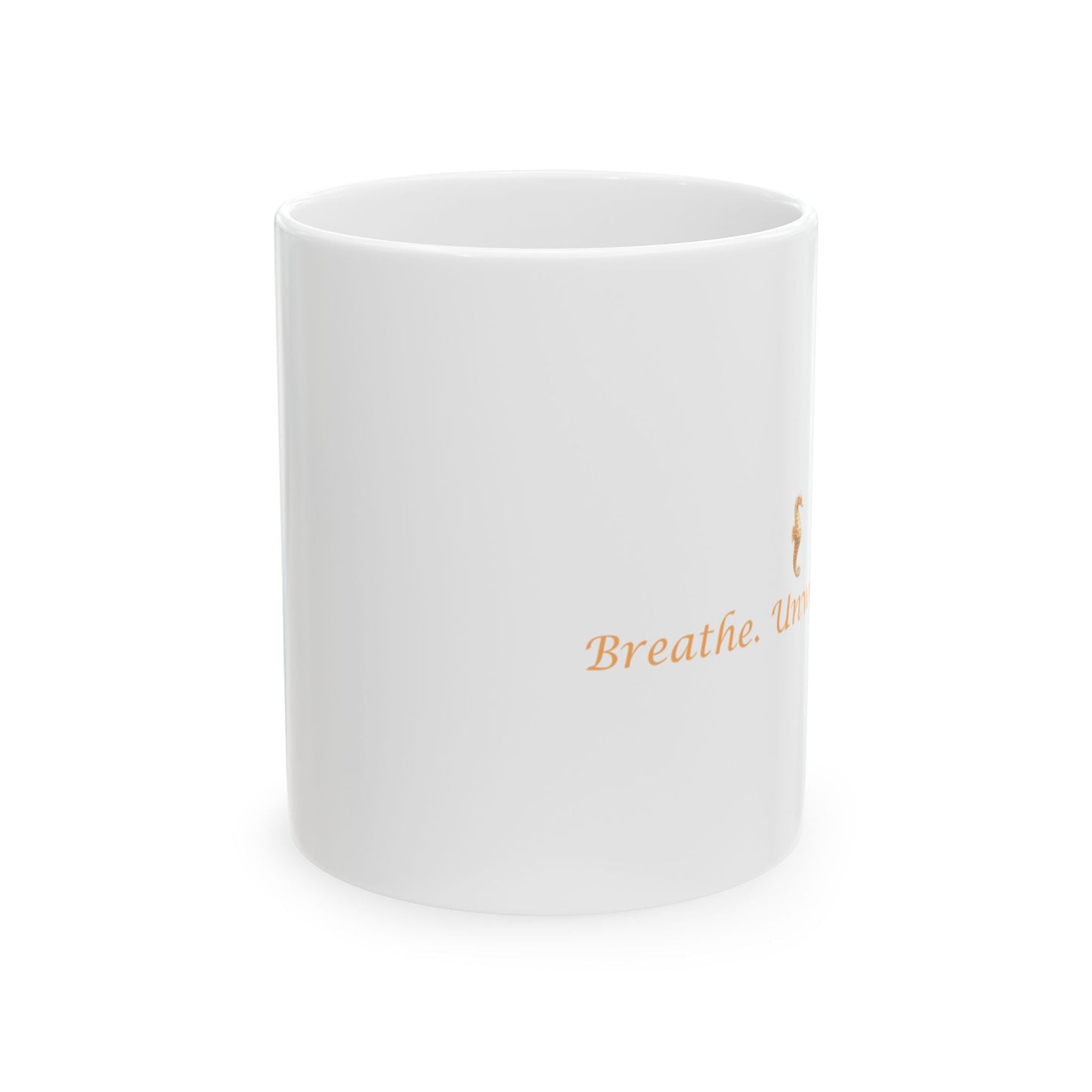 Inspirational Ceramic Mug - Breathe. Unwind. Repeat., Coffee Lovers Gift, Relaxation Reminder, Motivational Tea Cup, Cozy Home Decor - ThriveMinded & WellHaven Co