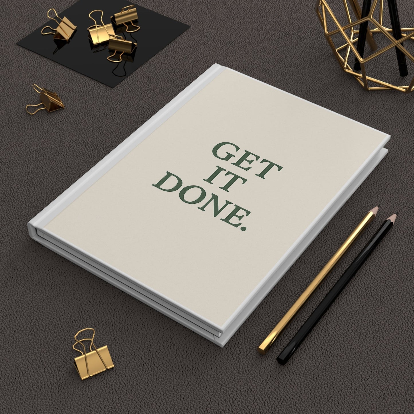 Motivational Hardcover Journal | Get It Done | Inspirational Notebook - ThriveMinded & WellHaven Co