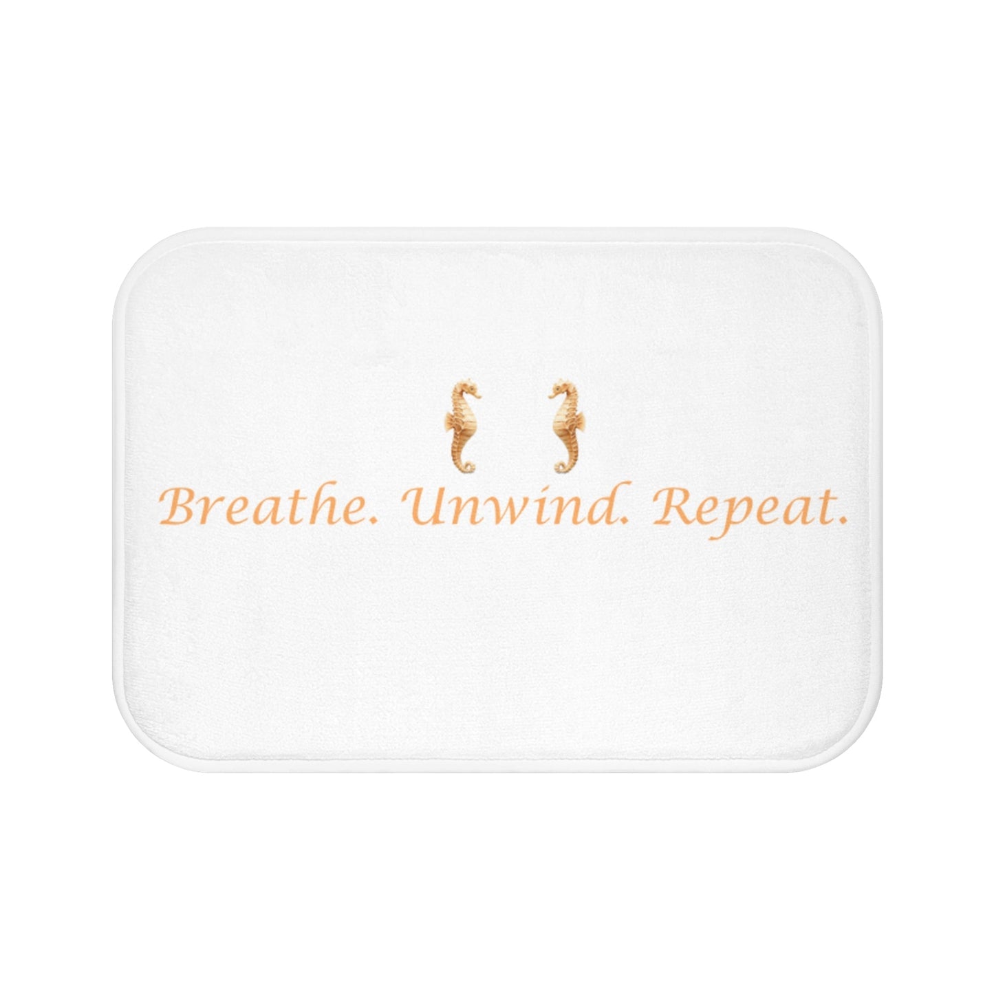 Relaxing Bath Mat with Inspirational Quote - Breathe. Unwind. Repeat. - ThriveMinded & WellHaven Co