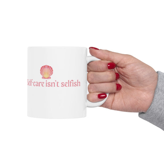 Self - Care Ceramic Mug, Motivational Coffee Cup, Gift for Friends, Relaxation Mug, Wellness Drinkware, Perfect for Self - Care Days - ThriveMinded & WellHaven Co
